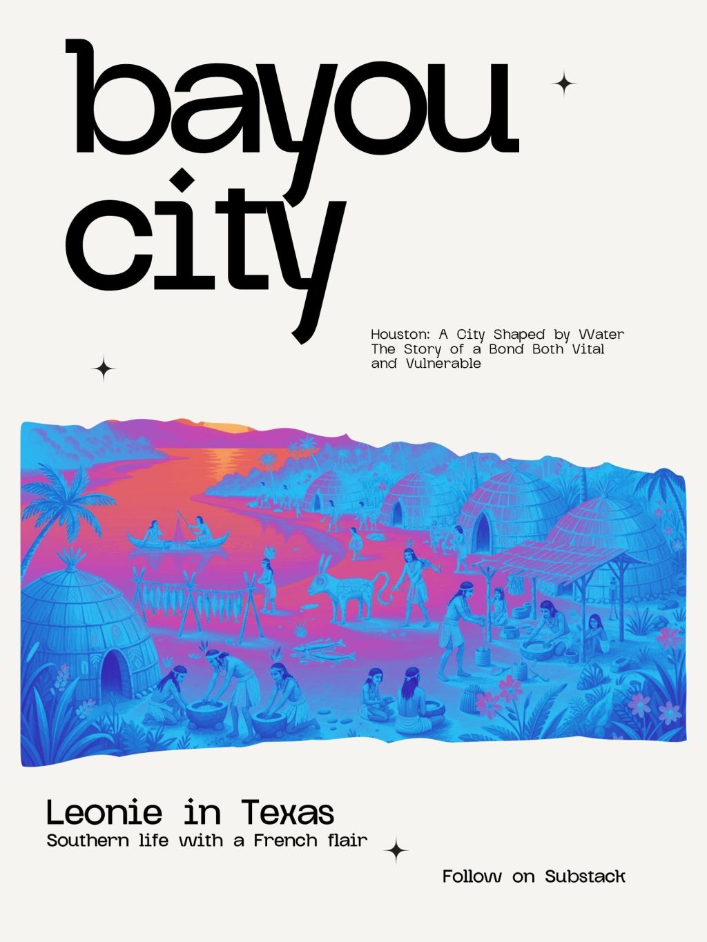 Houston, a City of Water: The Story of a Bond Both Vital and&nbsp;Vulnerable